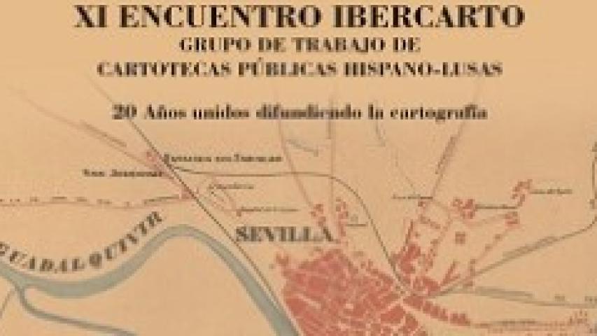 Cartel anunciador del XI Encuentro IBERCARTO 2024 con los datos del evento sobre un mapa cartográfico antiguo de Sevilla y su entorno